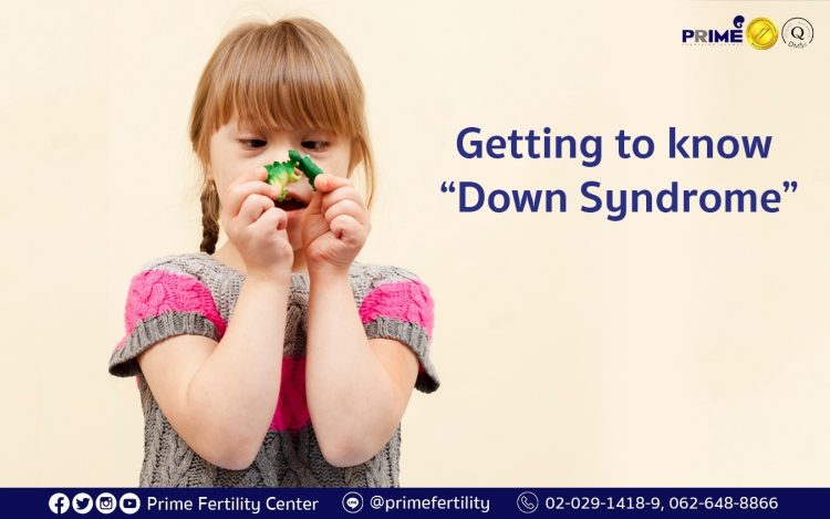 Getting to know “Down Syndrome”