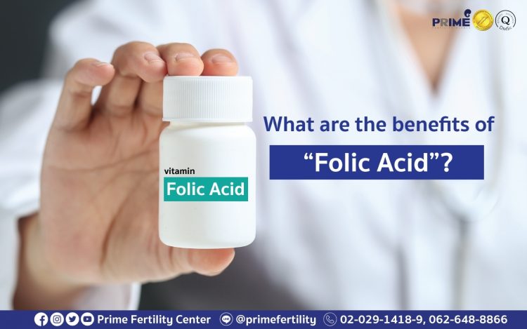 What are the benefits of “Folic Acid”?